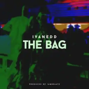 Ivan Edd - The Bag